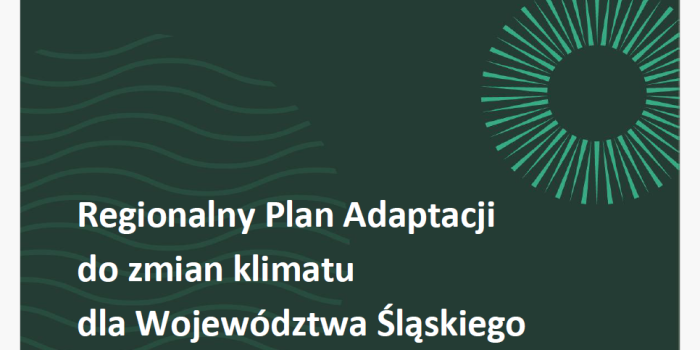 Pierwszy w Polsce Regionalny Plan Adaptacji do zmian klimatu stał się faktem