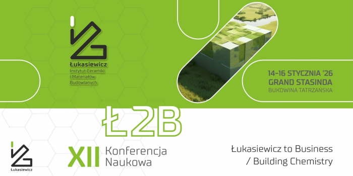 XII Konferencja Naukowa Ł2B czyli Łukasiewicz to Business/Building Chemistry w Bukowinie Tatrzańskiej