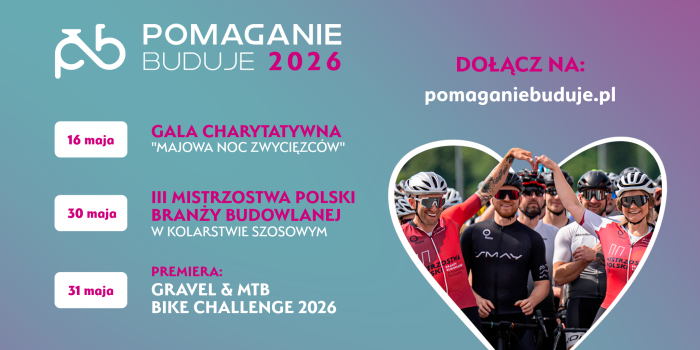Pomaganie Buduje 2026. Branża budowlana ponownie jednoczy siły dla dzieci