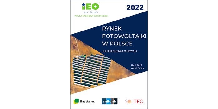 Rynek fotowoltaiki w Polsce 2022 &ndash; raport, fot. IEO