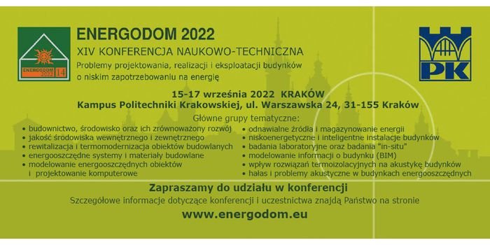 W dniach 15&ndash;17 września br. odbędzie się XIV Konferencja Naukowo-Techniczna ENERGODOM 2022