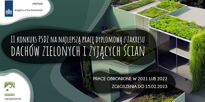 Ruszył II Konkurs PSDZ na najlepszą pracę dyplomową z zakresu zielonych dach&oacute;w i ścian, fot. PSDZ