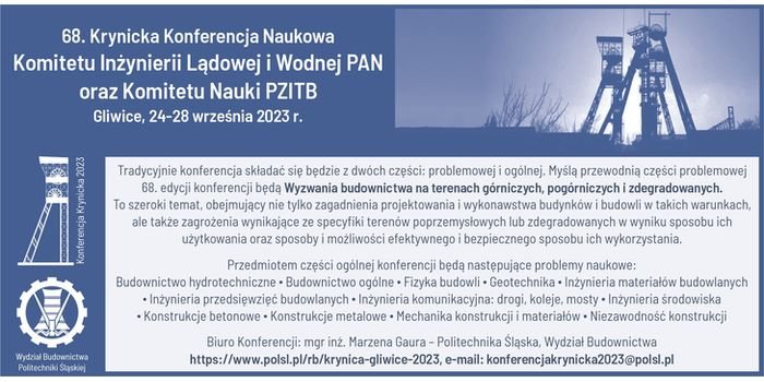 W terminie 24&ndash;28 września 2023 r. w Gliwicach odbędzie się 68. Krynicka Konferencja Naukowa