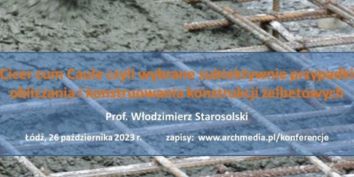 Projektowanie konstrukcji żelbetowych &ndash; konferencja już 26 października w Łodzi