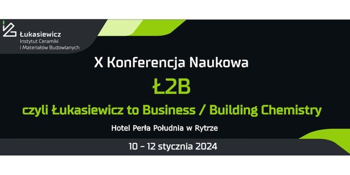 Konferencja Ł2B, czyli Łukasiewicz to Business/Building Chemistry odbędzie się w Rytrze, w dniach 10&ndash;12 stycznia 2024 r.&nbsp;