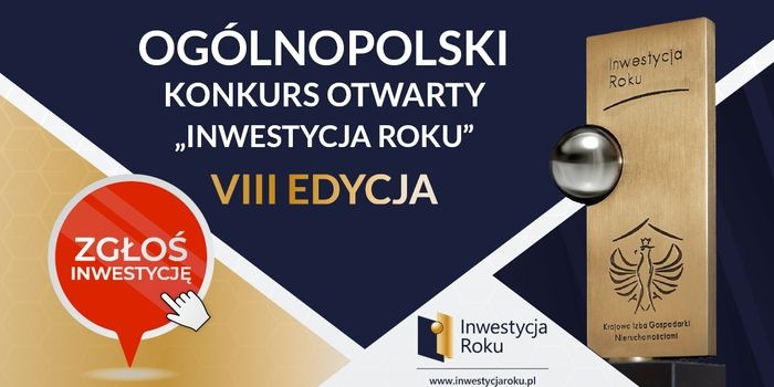 Og&oacute;lnopolski konkurs Inwestycja Roku &ndash; zgłoszenia do końca maja br.