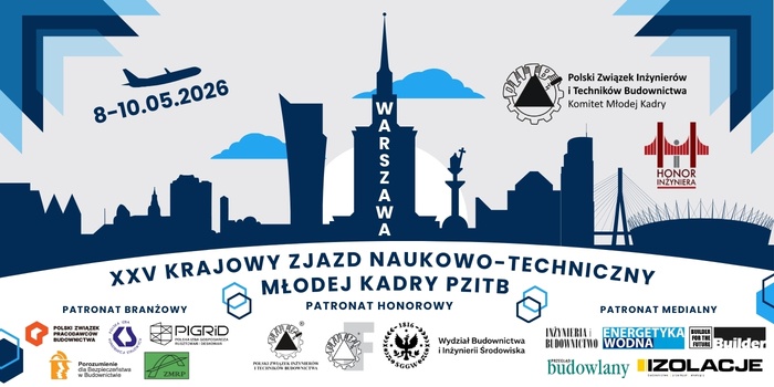 XXV Jubileuszowy Krajowy Zjazd Naukowo-Techniczny Młodej Kadry PZITB